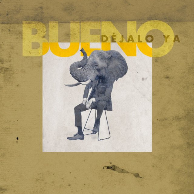 BUENO - Déjalo ya. Nuevo single disponible el 2 de junio - 2, Foto 2