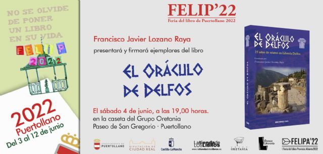 El oráculo de Delfos desvelará su contenido en la Feria del Libro de Puertollano de la mano de Javier Lozano Raya - 1, Foto 1