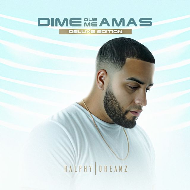 Ralphy Dreamz presenta su nuevo álbum “Dime que me amas (Deluxe Edition)” bajo el sello ParkEastMusic - 2, Foto 2