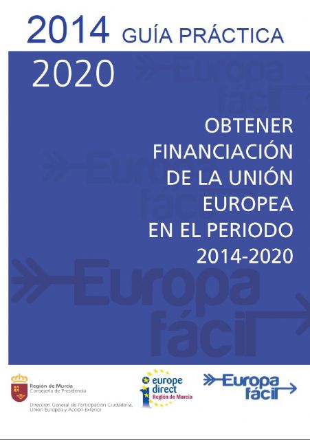 La Comunidad publica una nueva edición de la guía práctica para obtener financiación europea - 1, Foto 1