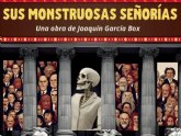 El Teatro Villa de Molina presenta el estreno absoluto de la comedia SUS MONSTRUOSAS SENORAS el viernes 4 de abril, dentro del Ciclo de Teatro Aficionado FATEAMUR