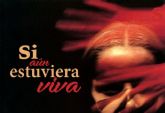 La obra de teatro Si an estuvieras viva busca sensibilizar sobre la violencia de gnero