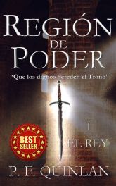 De Crona de Cilaanis a la novela Región de Poder: I El Rey