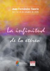 La Sala de Exposiciones La C�rcel de Molina de Segura acoge la exposici�n LA INFINITUD DE LO ET�REO, de Juan Fern�ndez Saor�n, del 2 al 26 de octubre