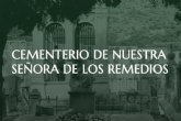 Cartagena pone en valor su patrimonio funerario con la Nueva Web del Cementerio de los Remedios