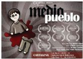 La galardonada obra argentina Medio pueblo llega a Cartagena para celebrar el Dia Mundial del Teatro