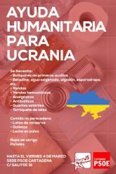 El PSOE de Cartagena se suma a la campana de las ONGs para la recogida de productos de primera necesidad en solidaridad con Ucrania