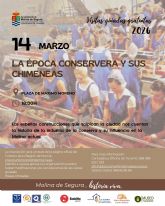 La Concejalía de Turismo organiza la visita guiada gratuita LA ÉPOCA CONSERVERA Y SUS CHIMENEAS el sábado 14 de marzo