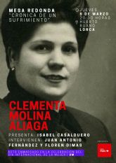 El PSOE de Lorca organiza una mesa redonda sobre Clementa Molina Aliaga y convoca un certamen de creación artística juvenil por el 8M