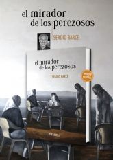 Resea de 'El mirador de los perezosos' de Sergio Barce