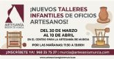 El Centro Regional de Artesanía de Murcia imparte talleres infantiles durante Semana Santa y Fiestas de Primavera