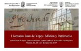 I Jornadas Juan de Yepes: mstica y patrimonio