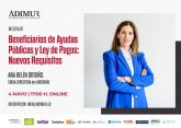 ADIMUR analizar los nuevos requisitos para beneficiarios de ayudas pblicas y Ley de Pagos