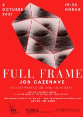 La disertación sobre la memoria del paisaje con Jon Cazenave inicia una nueva edición de 'Full Frame' en el Cendeac
