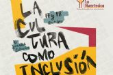 Arte e inclusin se unen en las terceras jornadas culturales de La Huertecica