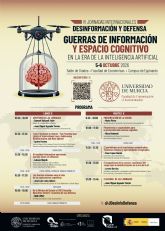 La Universidad de Murcia acoge las �IV Jornadas Internacionales sobre Desinformaci�n y Defensa: Guerras de Informaci�n y Espacio Cognitivo en la Era de la Inteligencia Artificial�