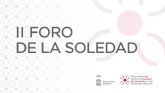 Murcia celebra el II Foro de la Soledad para abordar los nuevos desafos sociales y sanitarios del envejecimiento