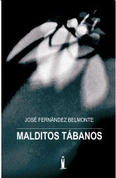 Editorial Tirano Banderas presenta Malditos tbanos de Jos Fernndez Belmonte