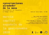 La arquitectura se apodera de la sede de Murcia Capital Española de la Gastronoma con el ciclo de Conversaciones alrededor de la mesa