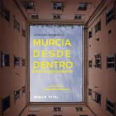 El Ayuntamiento y el Consejo Local de la Juventud de Murcia lanzan el concurso fotográfico #Murciadesdedentro