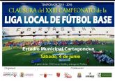 El Estadio Municipal Cartagonova acoge el sábado la clausura de la XXIII Liga Local de Fútbol