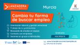 Últimos días para que personas desempleadas participen en la Lanzadera Conecta Empleo que se celebra en Murcia