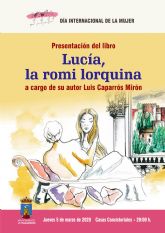 Luis Caparrs presenta en Mazarrn su libro 'Luca, la romi lorquina' con motivo del Da de la Mujer