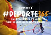 La Fundación Rafa Nadal presenta su campaña de la Semana del Deporte