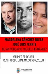 Magdalena Snchez Blesa y Jos Luis Ferris, homenaje a Miguel Hernndez