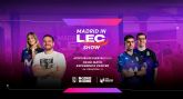 Madrid refuerza su papel como capital de los eSports con la llegada a la ciudad de la LEC Roadtrip, la mayor competición de League of Legends de Europa