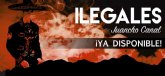 ILEGALES estrena 'Juancho Canal' nuevo single