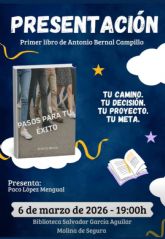 El libro Pasos para tu éxito, de Antonio Bernal Campillo, será presentado el viernes 6 de marzo en Molina de Segura