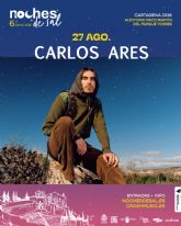 Noches de Sal enciende los motores para su sexta edición con Carlos Ares como primer artista confirmado de una gran propuesta musical variada en Cartagena durante el mes de agosto