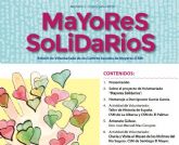 Mayores Solidarios dedica su boletn informativo a todos los voluntarios que hacen realidad el proyecto
