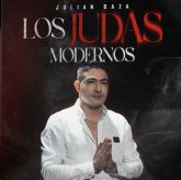 Juli�n Daza presenta 'Los Judas Modernos' y consolida su crecimiento en Latinoam�rica