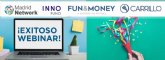 xito absoluto en la charla de ayer organizada por Madrid Network, Innofund y Fun&Money de la mano de Carrillo Asesores