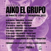 Aiko El Grupo inician su tour nacional con Girando por Salas // 11 de marzo - Murcia