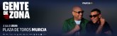 MURCIA ON presenta: GENTE DE ZONA // plaza de toros, 3 de julio