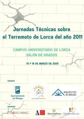 Lorca vuelve a ser referente en gestin de catstrofes y reconstruccin con la celebracin de las Jornadas Tcnicas sobre el Terremoto de 2011