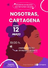 MC impulsa el encuentro 'Nosotras, Cartagena' para visibilizar el liderazgo femenino en nuestro municipio