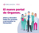 'Organon Pro', nuevo portal de formacin y actualidad cientfica desarrollado exclusivamente para profesionales sanitarios