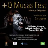 La musica por la igualdad sonara este sabado en + Q Musas Fest