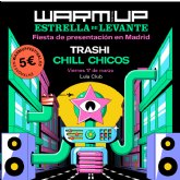 Trashi y Chill Chicos, protagonistas de la fiesta de presentaci�n de WARM UP Estrella de Levante en Madrid