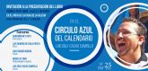 Luis D�az-Cacho presentar�, 'En el c�rculo azul del calendario', en La Solana, el pr�ximo 26 de abril