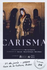 ´Carisma´ llega a Bullas el próximo 21 de junio con una potente propuesta teatral sobre la feminidad y la mirada escénica