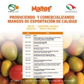 Nuevo Taller 'Produciendo y Comercializando Mangos de Exportaci�n de Calidad' en Guadalajara (M�xico)