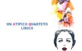 �Un at�pico quarteto l�rico� para un at�pico otoño en El Batel