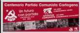 El PCE de Cartagena celebra este sbado 9 de Octubre su centenario