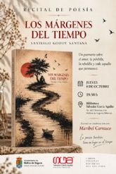 Santiago Godoy presenta su poemario Los m�rgenes del tiempo el jueves 8 de octubre en Molina de Segura