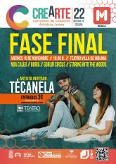 La fase final de la modalidad de msica del Certamen de Creacin Artstica Joven CREARTE 2022 de Molina de Segura se celebra el viernes 18 de noviembre con TCANELA como artista invitado